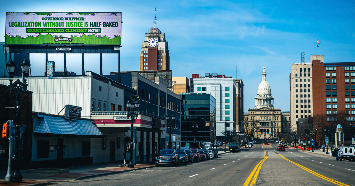 Ben & Jerry's placed a billboard adjacent to Michigan's state house in Lansing calling on Governor Whitmer to grant clemency to those incarcerated for cannabis crimes. Ben & Jerry's placed a billboard adjacent to Michigan's state house in Lansing calling on Governor Whitmer to grant clemency to those incarcerated for cannabis crimes.